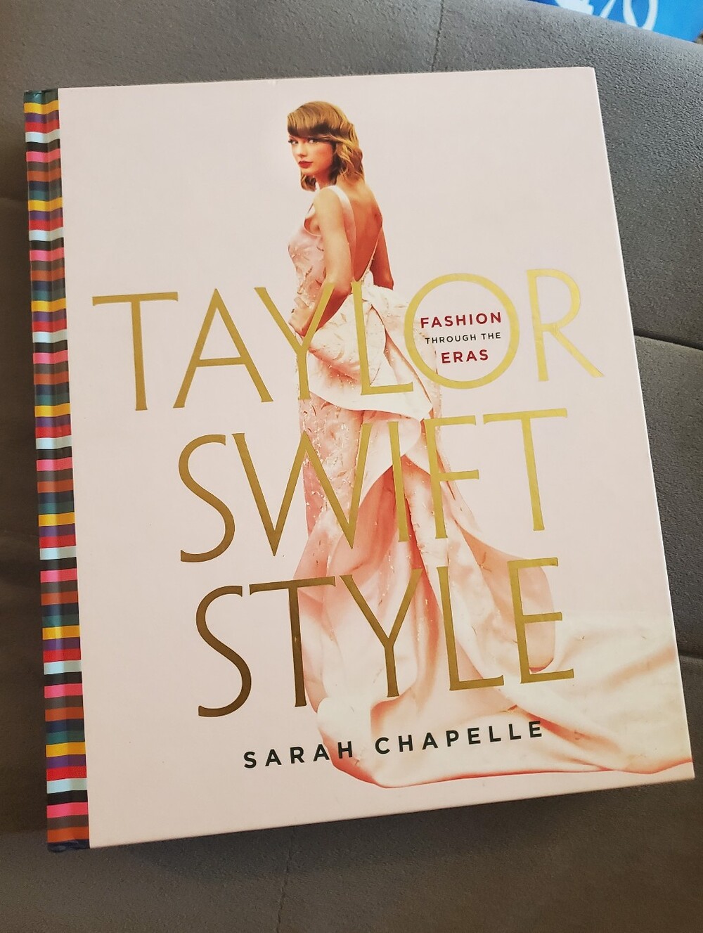 *New* Taylor Swift Style: Fashion Through The Eras Book